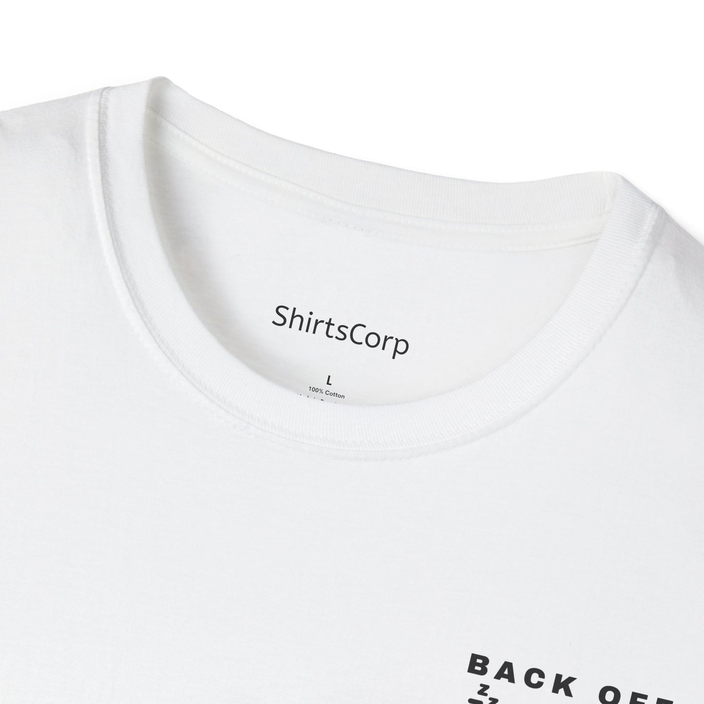 ShirtsCorp - "Back off, I'm tired" Unisex Softstyle T-Shirt