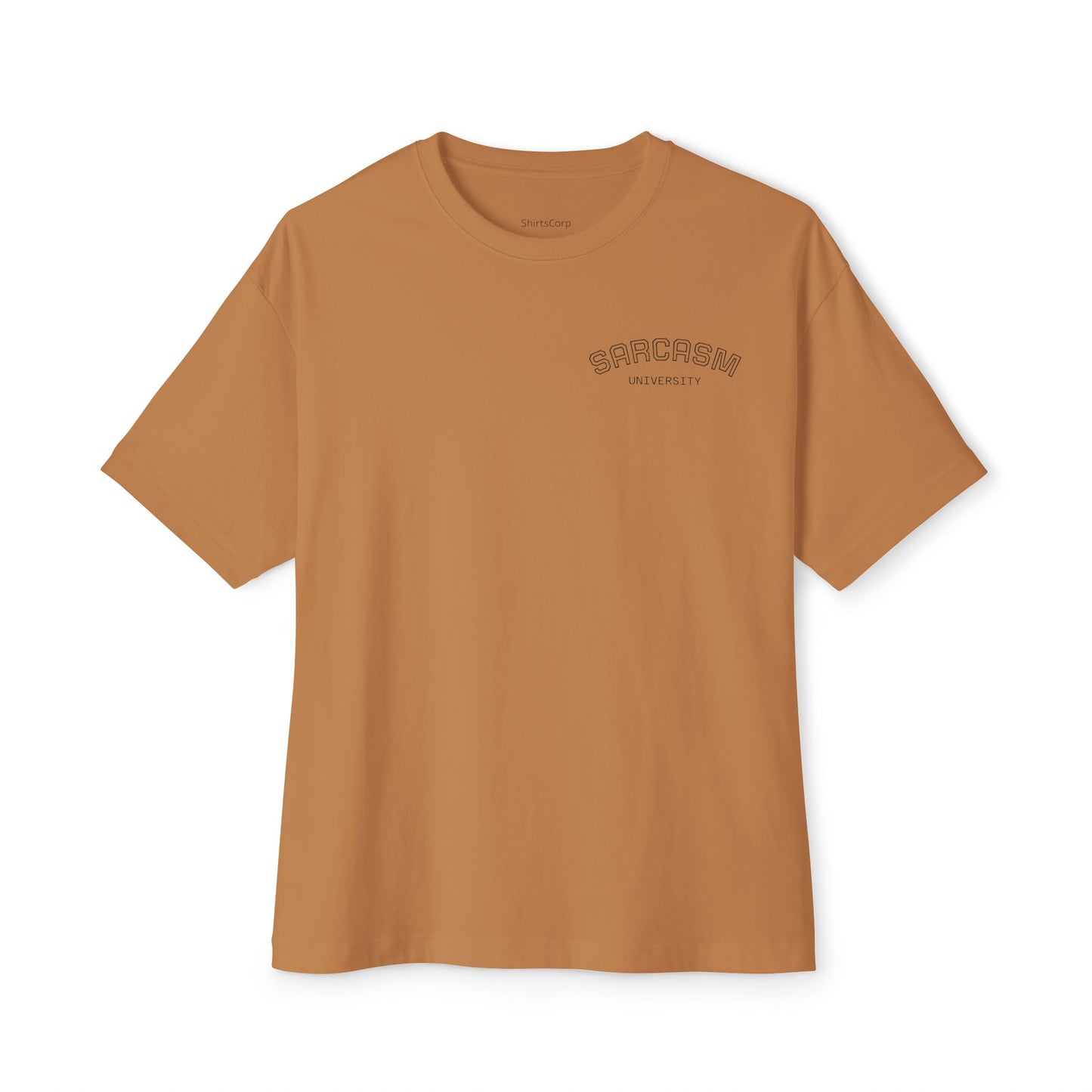 ShirtsCorp - “Sarcasm University” Unisex Oversized Boxy Tee